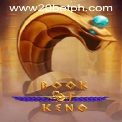 Exploring the Thrill of BookOfKeno at 20Bet.com